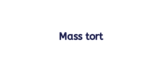Mass tort